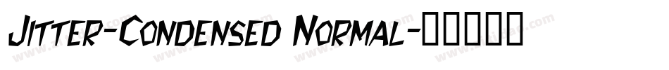 Jitter-Condensed Normal字体转换